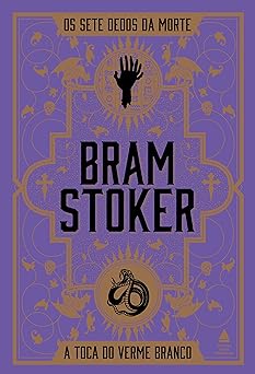 Os Sete Dedos da Morte e a Toca Bram Stoker